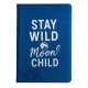 (image for) Dark Blue Velvet Notebook - 80 pages - Stay Wild Moon Child